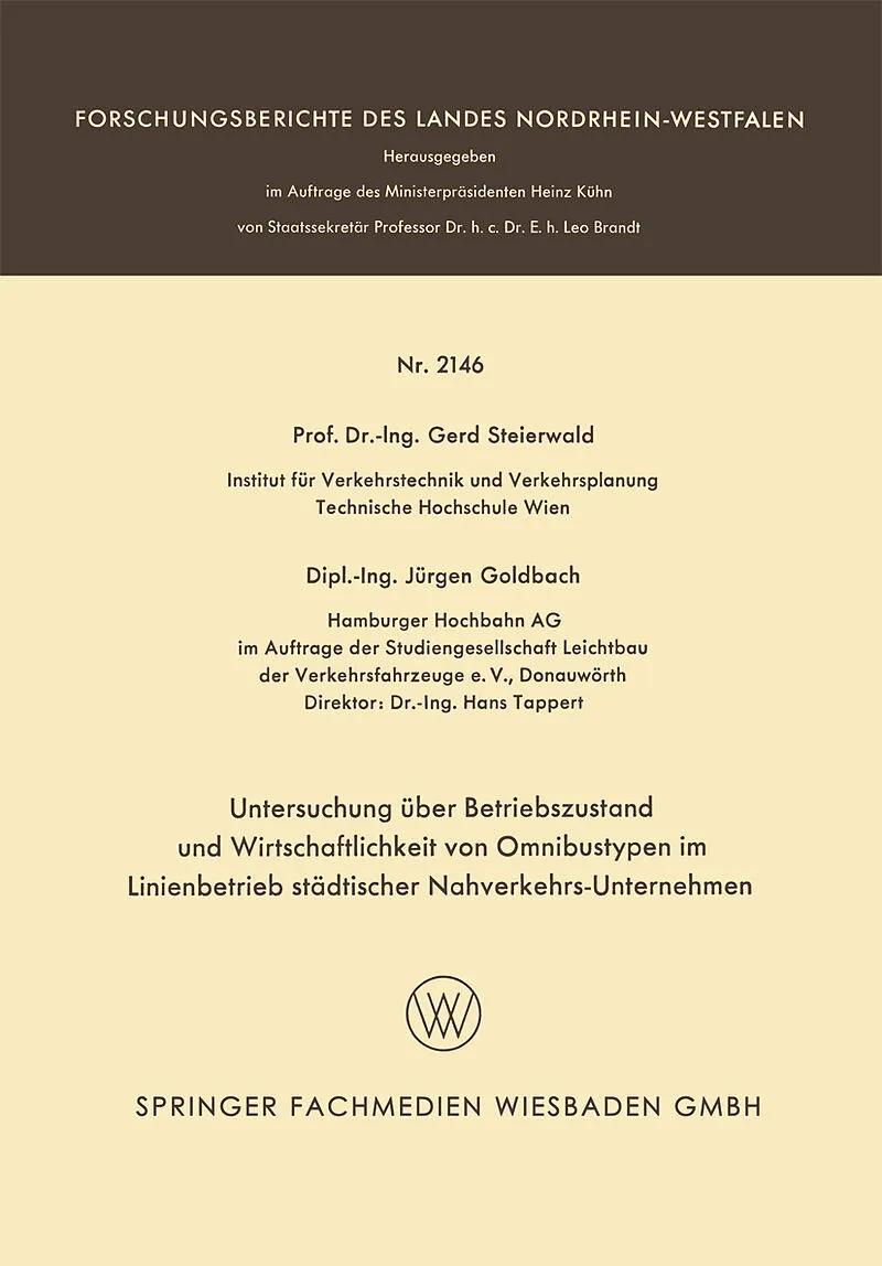 Untersuchung über Betriebszustand und Wirtschaftlichkeit von Omnibustypen im Linienbetrieb städtischer Nahverkehrs-Unternehmen