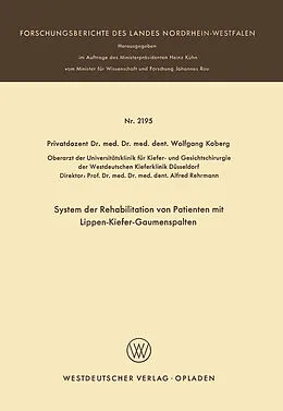 Kartonierter Einband System der Rehabilitation von Patienten mit Lippen-Kiefer-Gaumenspalten von Wolfgang Koberg