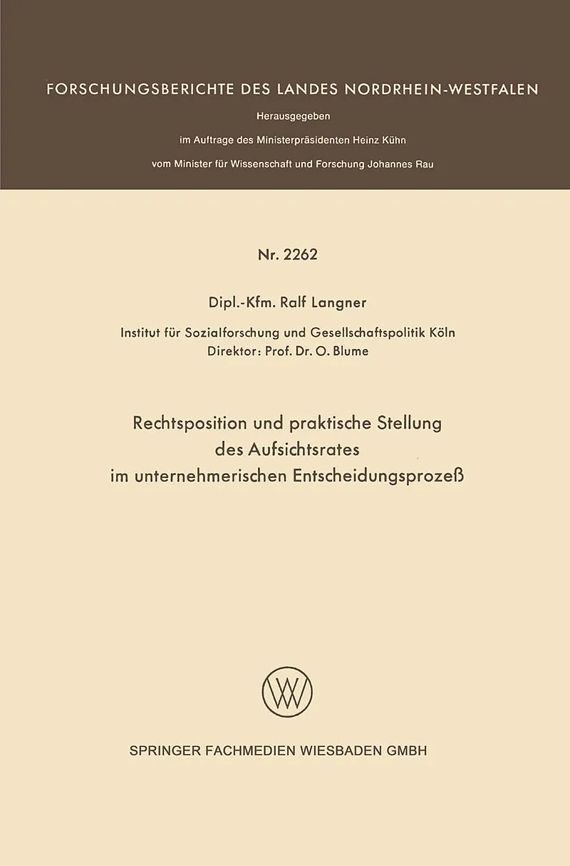 Rechtsposition und praktische Stellung des Aufsichtsrates im unternehmerischen Entscheidungsprozeß