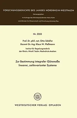 Kartonierter Einband Zur Bestimmung integraler Gütemaße linearer, zeitinvarianter Systeme von Otto Schäfer