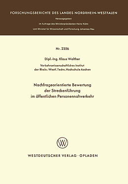 Kartonierter Einband Nachfrageorientierte Bewertung der Streckenführung im öffentlichen Personennahverkehr von Klaus Walther