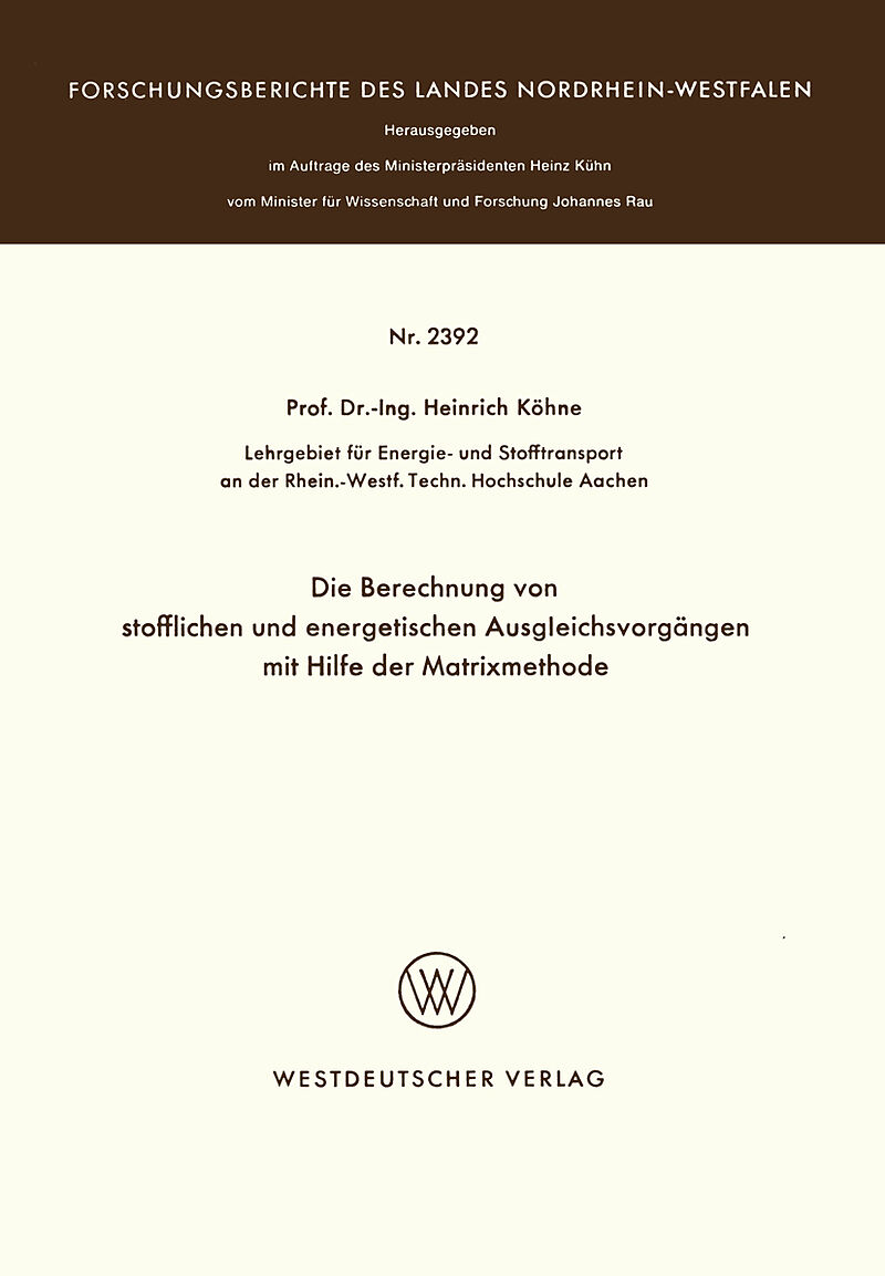 Die Berechnung von stofflichen und energetischen Ausgleichsvorgängen mit Hilfe der Matrixmethode