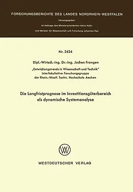 Kartonierter Einband Die Langfristprognose im Investitionsgüterbereich als dynamische Systemanalyse von Jochen Frangen