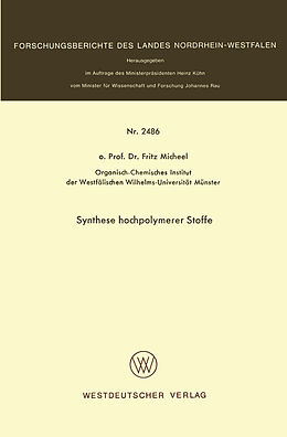 Kartonierter Einband Synthese hochpolymerer Stoffe von Fritz Micheel