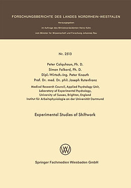 Kartonierter Einband Experimental Studies of Shiftwork von Peter Colquhoun, Simon Folkard, Peter Knauth