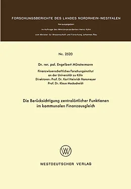 Kartonierter Einband Die Berücksichtigung zentralörtlicher Funktionen im kommunalen Finanzausgleich von Engelbert Münstermann