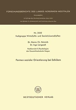 Kartonierter Einband Formen sozialer Orientierung bei Schülern von Hanns Ch. Heinrich