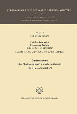 Kartonierter Einband Determinanten der Nachfrage nach Verkehrsleistungen von Fritz Voigt