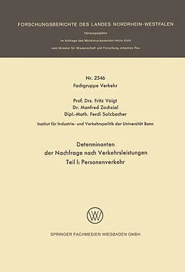 Kartonierter Einband Determinanten der Nachfrage nach Verkehrsleistungen von Fritz Voigt