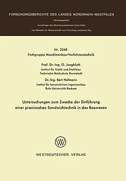 Kartonierter Einband Untersuchungen zum Zwecke der Einführung einer praxisnahen Sandwichtechnik in das Bauwesen von Otto Jungbluth