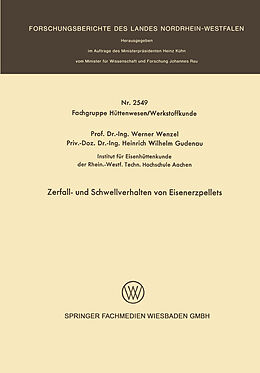 Kartonierter Einband Zerfall- und Schwellverhalten von Eisenerzpellets von Werner Wenzel