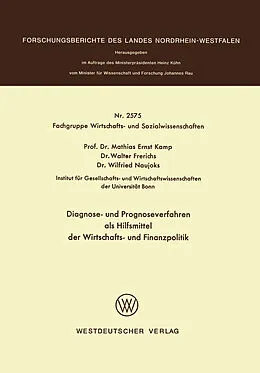 Kartonierter Einband Diagnose- und Prognoseverfahren als Hilfsmittel der Wirtschafts- und Finanzpolitik von Mathias Ernst Kamp