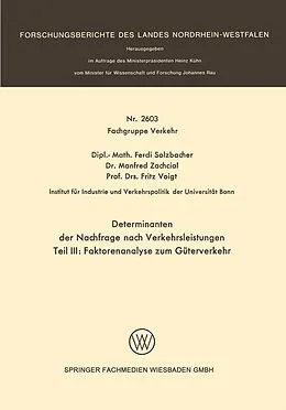 Kartonierter Einband Determinanten der Nachfrage nach Verkehrsleistungen von Ferdi Solzbacher, Manfred Zachcial, Fritz Voigt