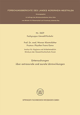 Kartonierter Einband Untersuchungen über extraaurale und aurale Lärmwirkungen von Werner Klosterkötter