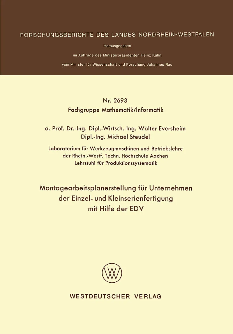 Montagearbeitsplanerstellung für Unternehmen der Einzel- und Kleinserienfertigung mit Hilfe der EDV