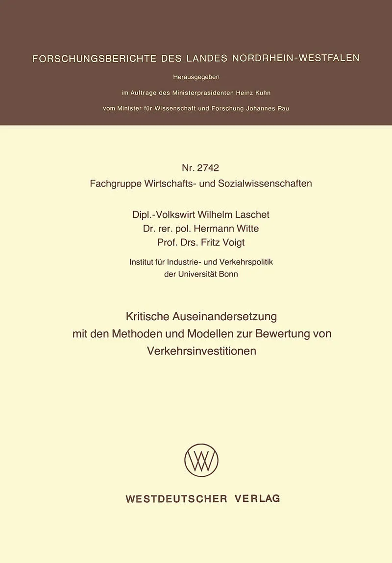 Kritische Auseinandersetzung mit den Methoden und Modellen zur Bewertung von Verkehrsinvestitionen