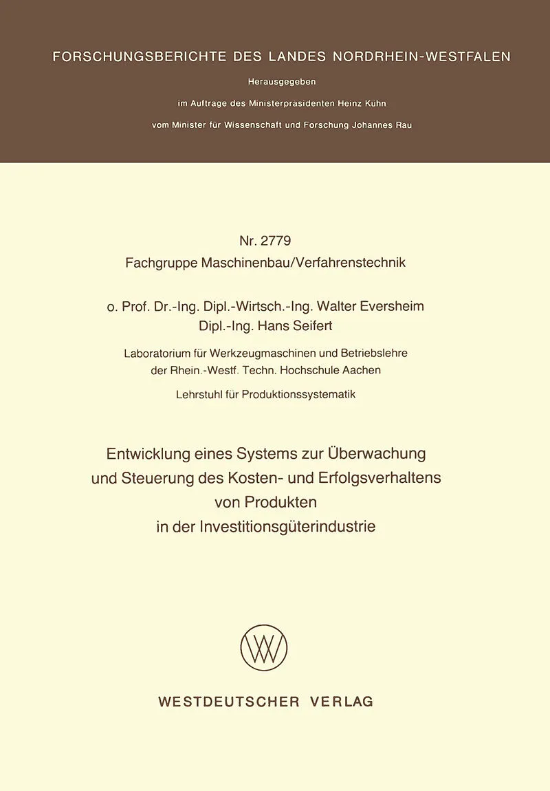 Entwicklung eines Systems zur Überwachung und Steuerung des Kosten- und Erfolgsverhaltens von Produkten in der InvestitionsgÜterindustrie