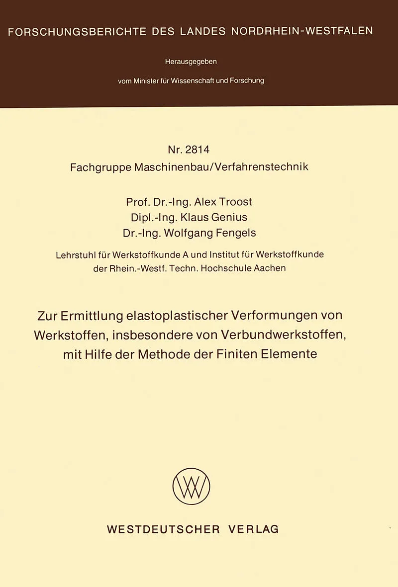 Zur Ermittlung elastoplastischer Verformungen von Werkstoffen, insbesondere von Verbundwerkstoffen, mit Hilfe der Methode der finiten Elemente