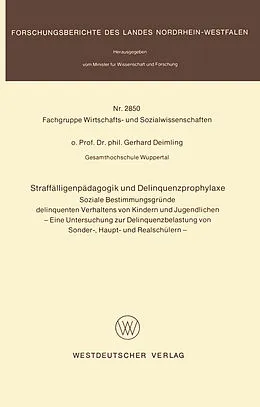 Kartonierter Einband Straffälligenpädagogik und Delinquenzprophylaxe von Gerhard Deimling