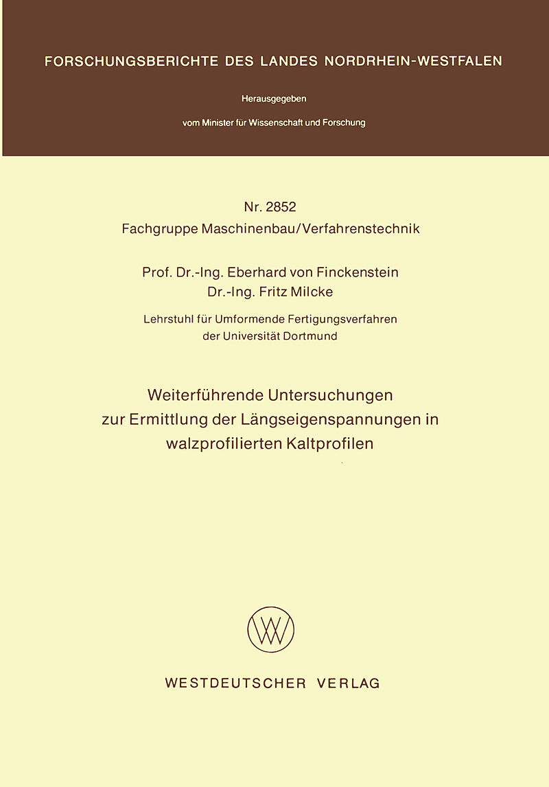 Weiterführende Untersuchungen zur Ermittlung der Längseigenspannungen in walzprofilierten Kaltprofilen