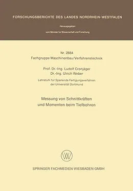 Kartonierter Einband Messung von Schnittkräften und Momenten beim Tiefbohren von Ludolf Cronjäger, Ulrich Weber