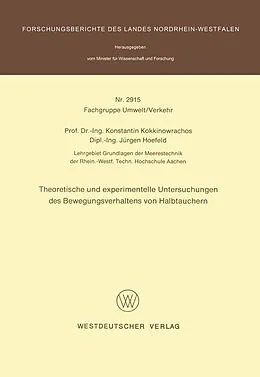 Kartonierter Einband Theoretische und experimentelle Untersuchungen des Bewegungsverhaltens von Halbtauchern von Konstantin Kokkinowrachos
