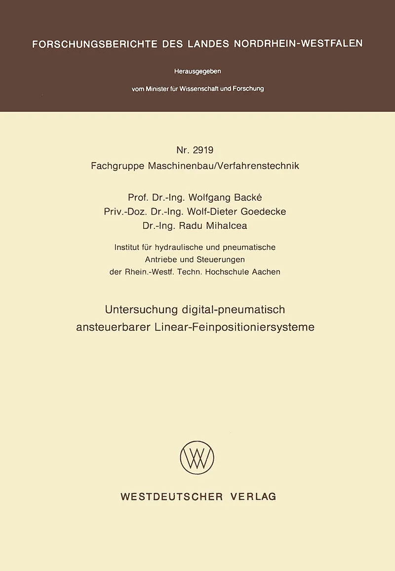 Untersuchung digital-pneumatisch ansteuerbarer Linear-Feinpositioniersysteme
