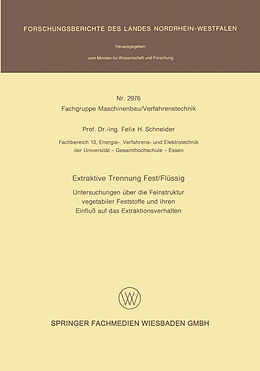 Kartonierter Einband Extraktive Trennung Fest/Flüssig von Felix H. Schneider