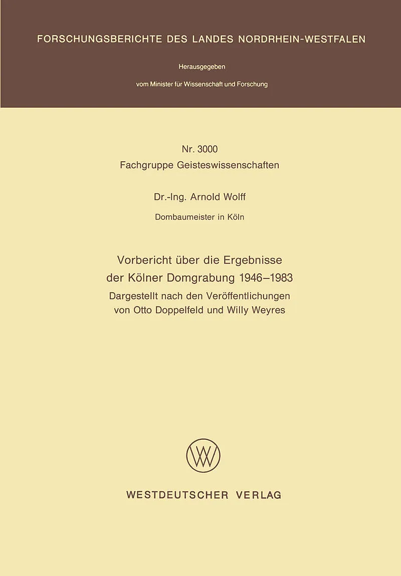 Vorbericht über die Ergebnisse der Kölner Domgrabung 1946  1983