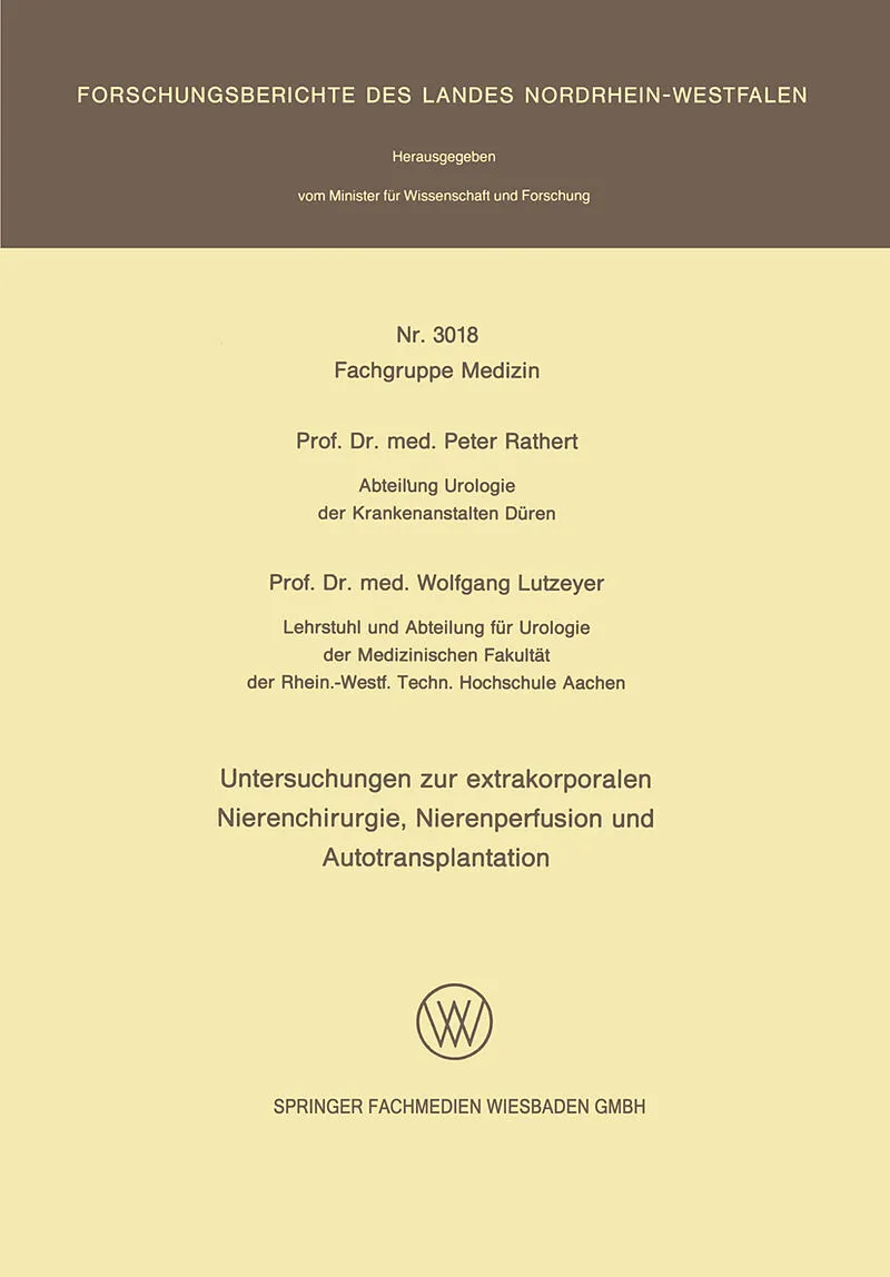 Untersuchungen zur extrakorporalen Nierenchirurgie, Nierenperfusion und Autotransplantation