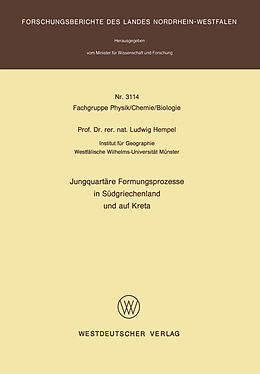 Kartonierter Einband Jungquartäre Formungsprozesse in Südgriechenland und auf Kreta von Ludwig Hempel