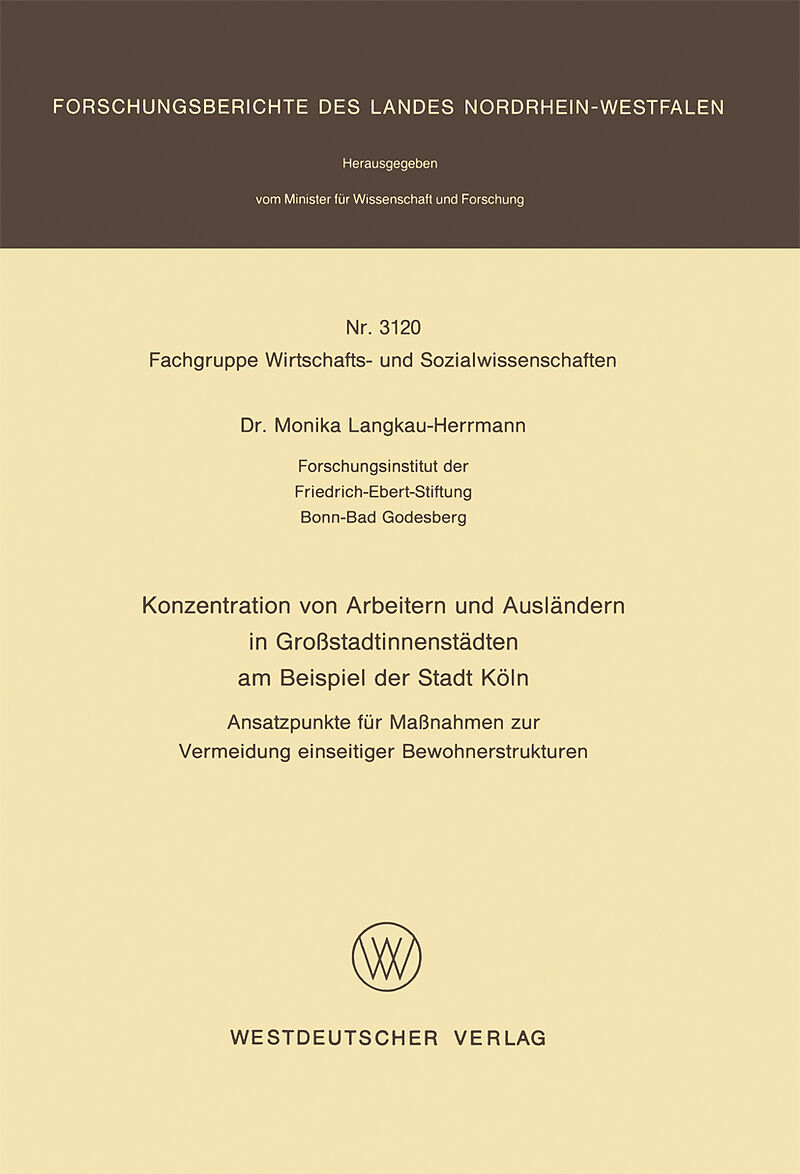 Konzentration von Arbeitern und Ausländern in Großstadtinnenstädten am Beispiel der Stadt Köln