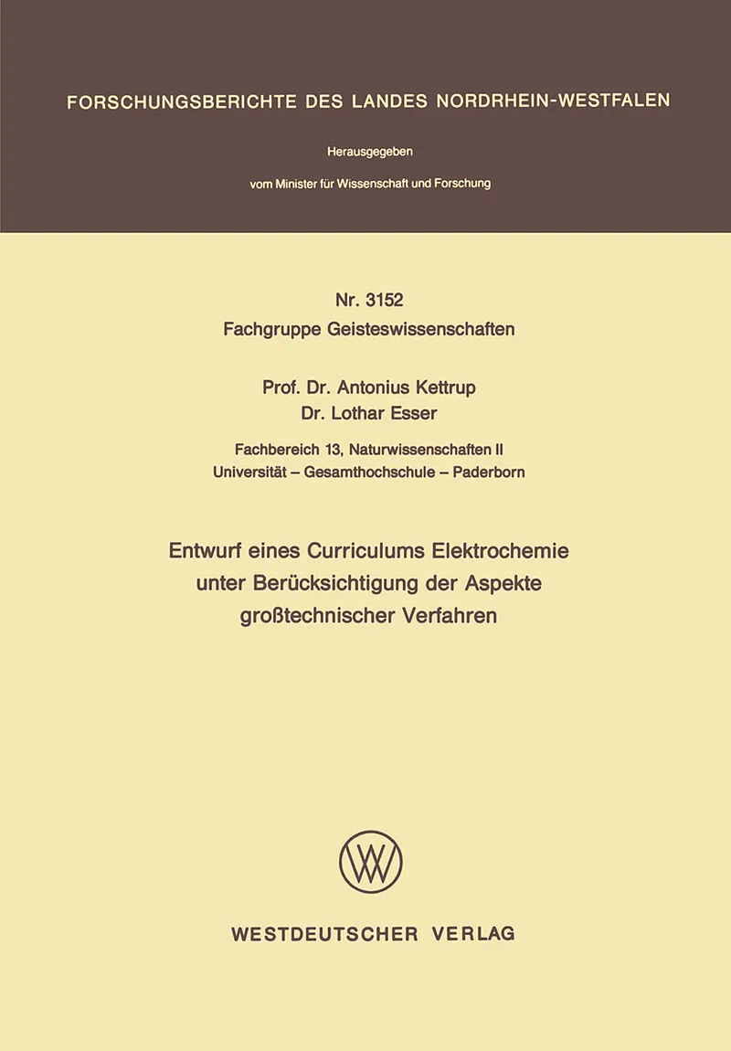 Entwurf eines Curriculums Elektrochemie unter Berücksichtigung der Aspekte großtechnischer Verfahren