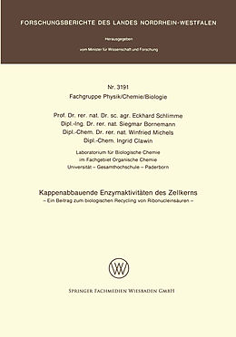 Kartonierter Einband Kappenabbauende Enzymaktivitäten des Zellkerns von Eckhard Schlimme, Siegmar Bornemann, Winfried Michels