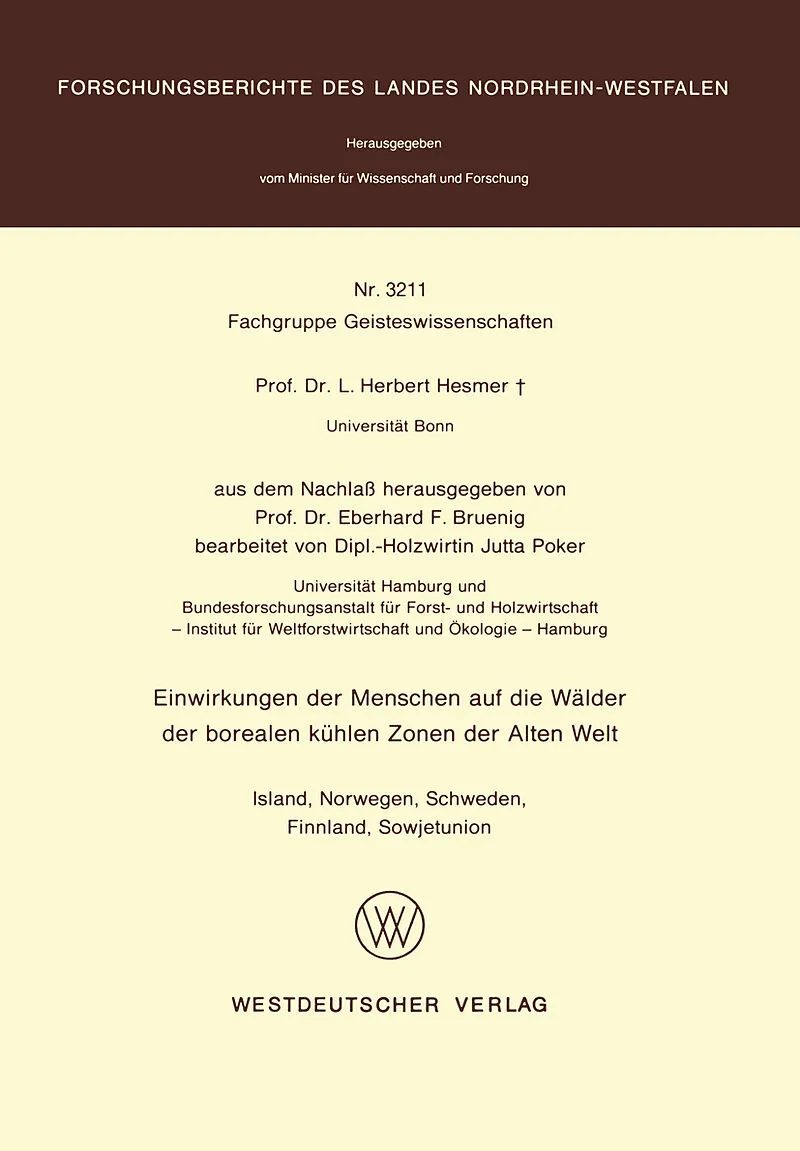 Einwirkungen der Menschen auf die Wälder der borealen kühlen Zonen der Alten Welt