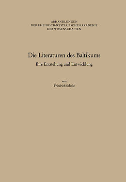 Kartonierter Einband Die Literaturen des Baltikums von Friedrich Scholz