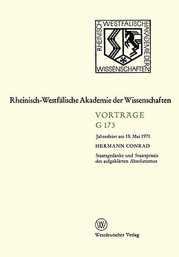 Kartonierter Einband Staatsgedanke und Staatspraxis des aufgeklärten Absolutismus von Hermann Conrad