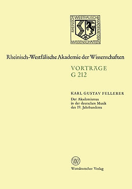 Kartonierter Einband Der Akademismus in der deutschen Musik des 19. Jahrhunderts von Karl Gustav Fellerer