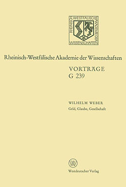 Kartonierter Einband Geld, Glaube, Gesellschaft von Wilhelm Weber