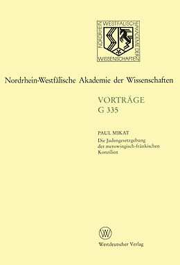 Kartonierter Einband Die Judengesetzgebung der merowingisch-fränkischen Konzilien von Paul Mikat