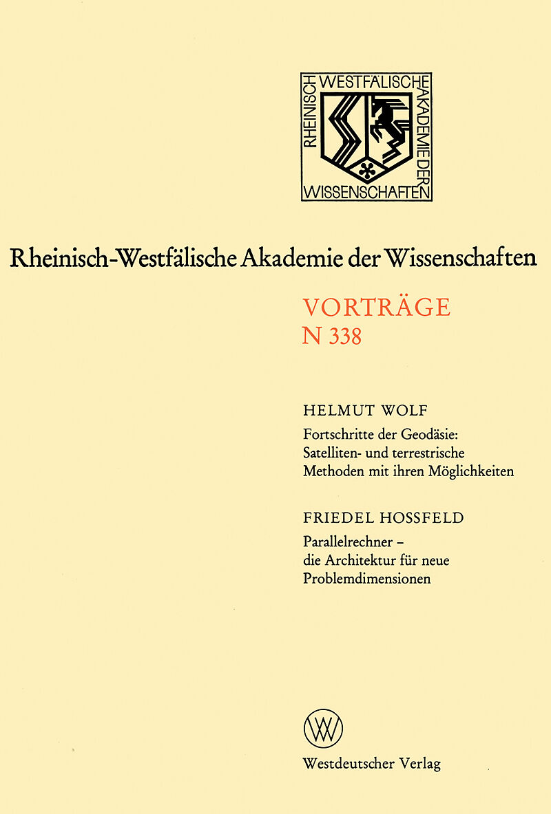 Fortschritte der Geodäsie: Satelliten- und terrestrische Methoden mit ihren Möglichkeiten. Parallelrechner  die Architektur für neue Problemdimensionen