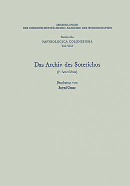 Kartonierter Einband Das Archiv des Soterichos (P. Soterichos) von Sayed Omar