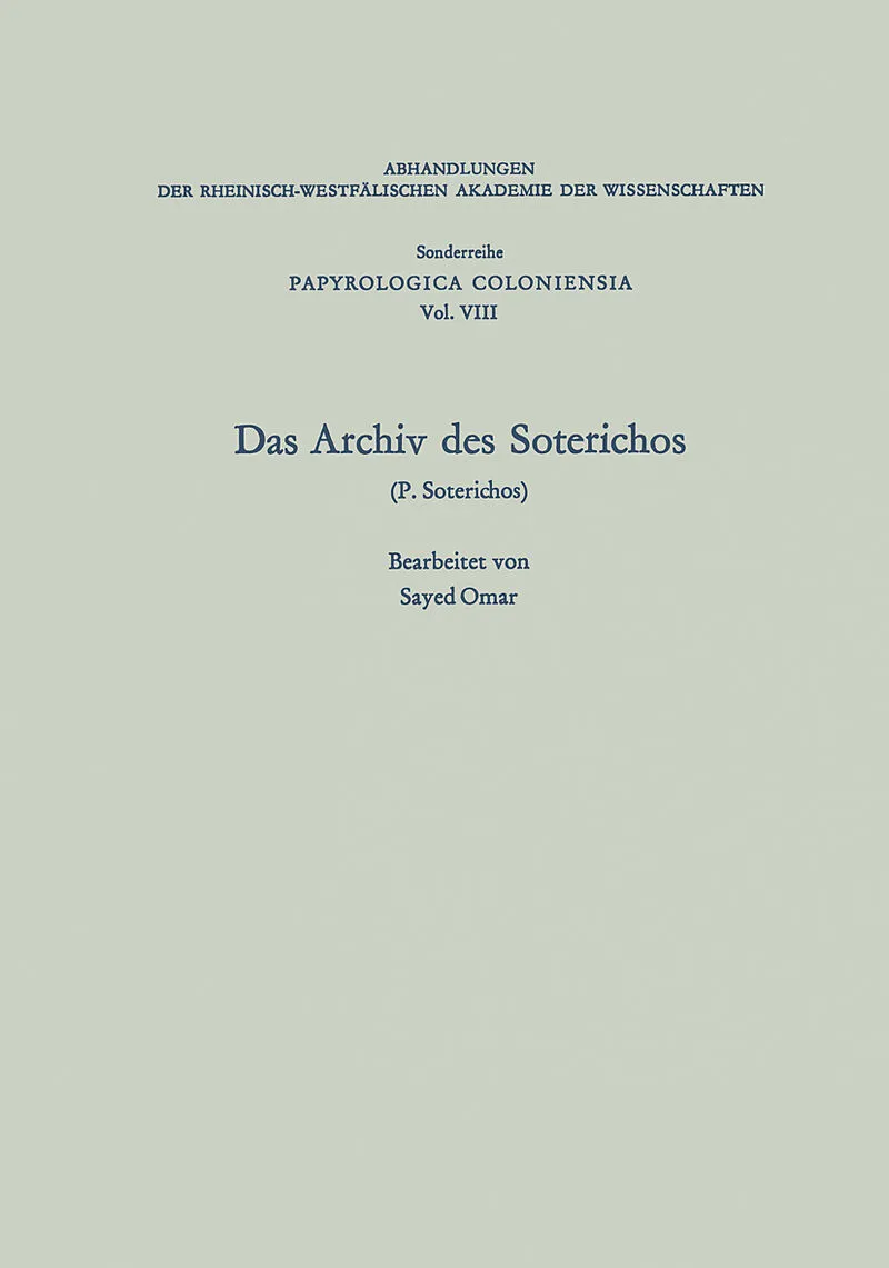 Das Archiv des Soterichos (P. Soterichos)