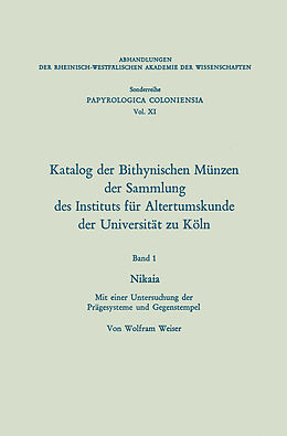 Kartonierter Einband Katalog der Bithynischen Münzen der Sammlung des Instituts für Altertumskunde der Universität zu Köln von Wolfram Weiser