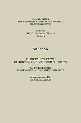 Kartonierter Einband Abrasax Ausgewählte Papyri Religiösen und Magischen Inhalts von Reinhold Merkelbach
