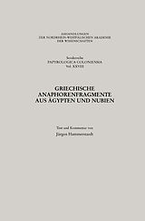 Kartonierter Einband Griechische Anaphorenfragmente aus Ägypten und Nubien von Jürgen Hammerstaedt
