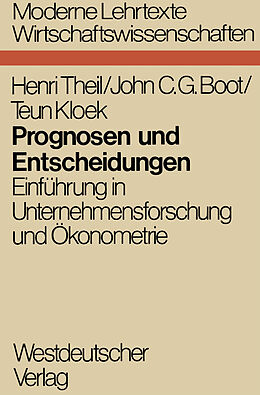 Kartonierter Einband Prognosen und Entscheidungen von Henri Theil