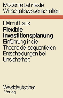 Kartonierter Einband Flexible Investitionsplanung von Helmut Laux