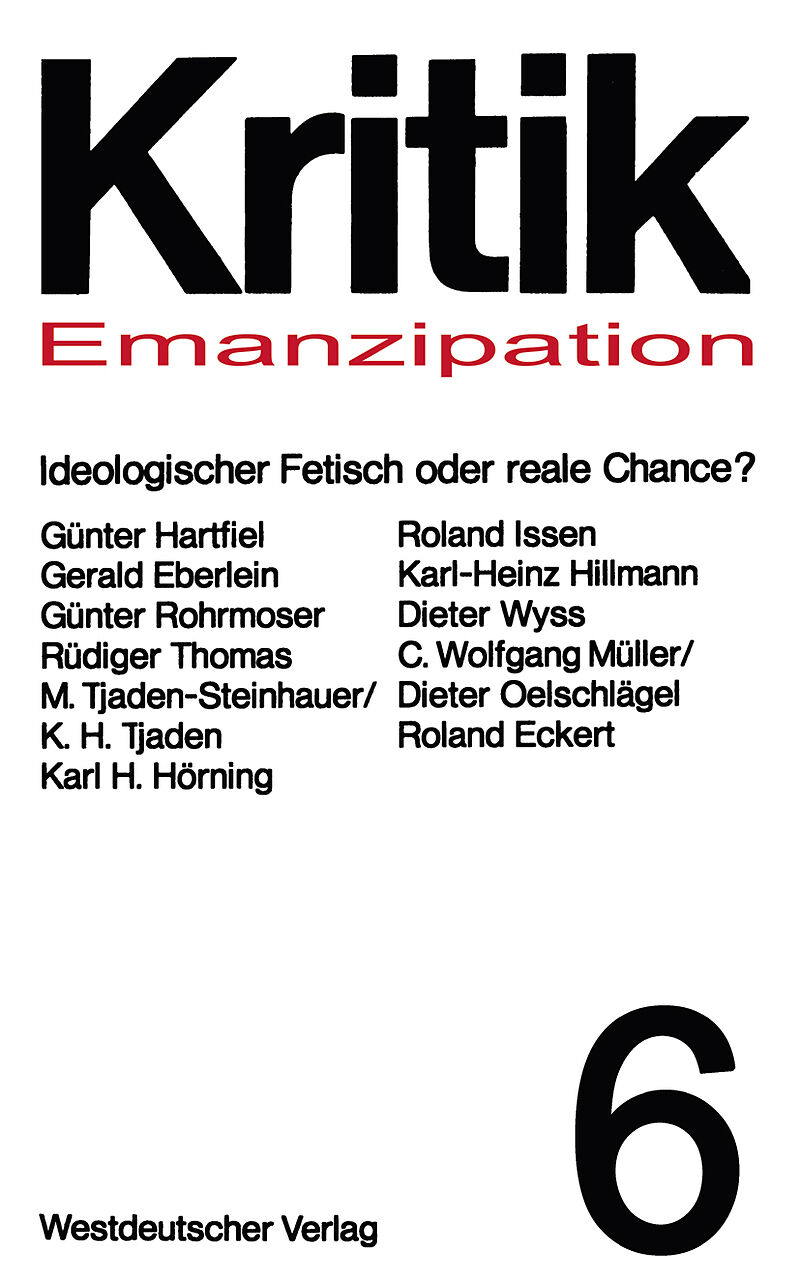 Emanzipation  Ideologischer Fetisch oder reale Chance?