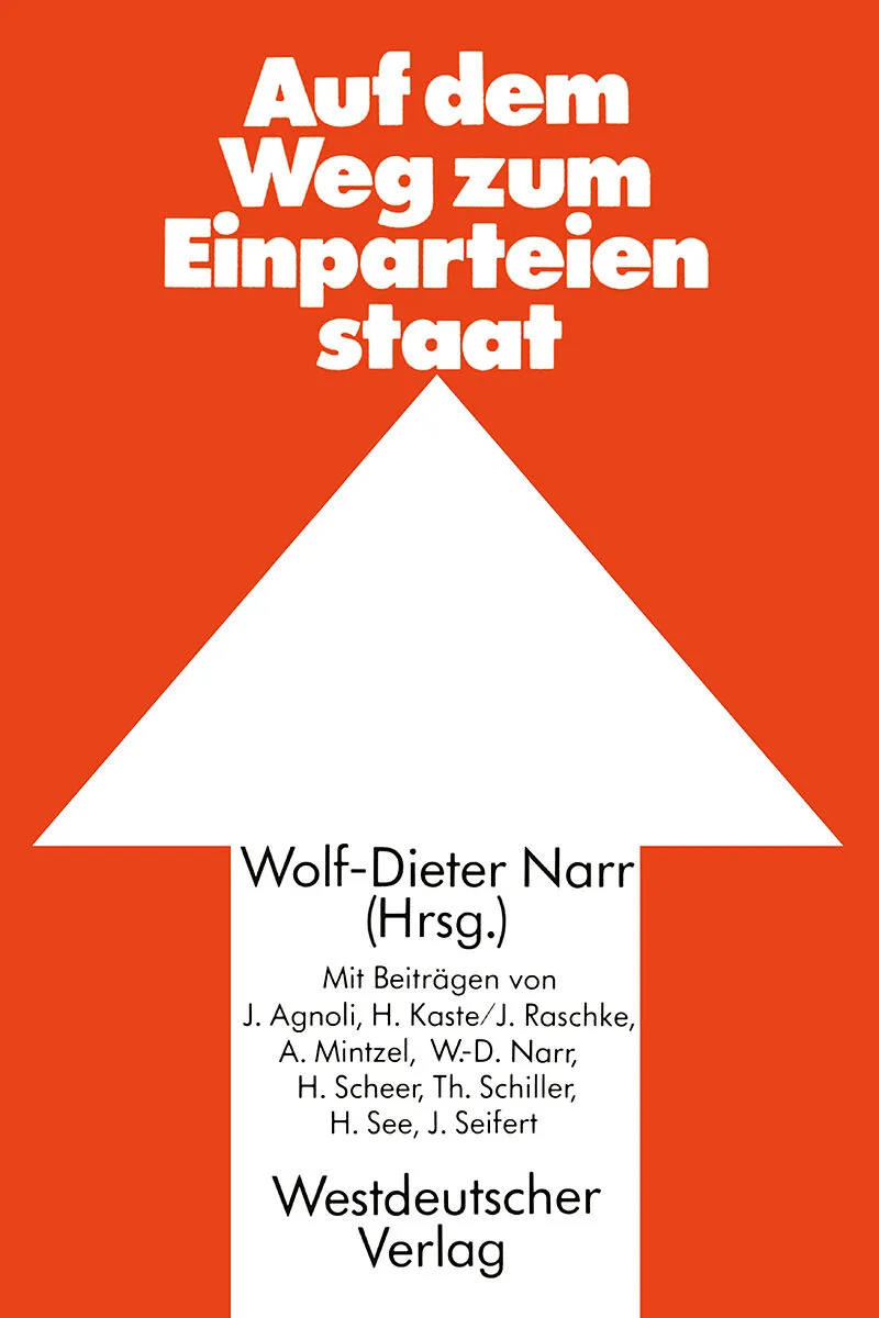 Auf dem Weg zum Einparteienstaat